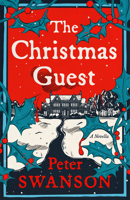 The Christmas Guest by Peter  Swanson