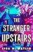 The Stranger Upstairs