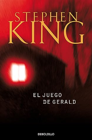 El juego de Gerald by Stephen        King