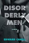 Disorderly Men