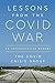 Lessons from the Covid War: An Investigative Report