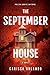 The September House by Carissa Orlando