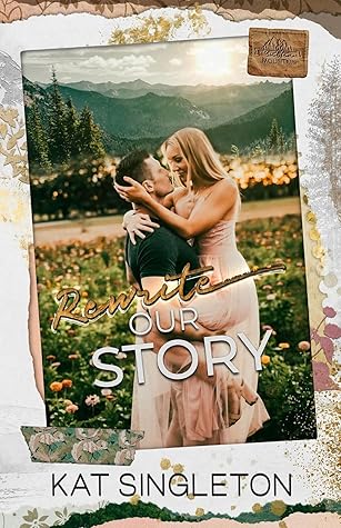 Rewrite Our Story by Kat Singleton