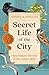 Secret Life of the City: How Nature Thrives in the Urban Wild