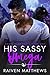 His Sassy Omega (Sweet Alps Mates #1)