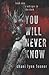 You Will Never Know (A Whis...