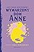 Wymarzony dom Anne by L.M. Montgomery