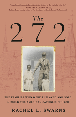 The 272 by Rachel L. Swarns