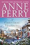 A Christmas Vanishing by Anne Perry