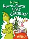 Dr. Seuss's How the Grinch Lost Christmas! (Classic Seuss)