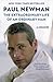 The Extraordinary Life of an Ordinary Man by Paul   Newman