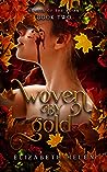 Woven by Gold (Beasts of the Briar, #2)