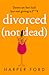 Divorced [Not Dead]