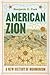 American Zion: A New History of Mormonism