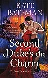 Second Duke's the Charm (Her Majesty's Rebels #1)