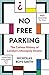 No Free Parking: The Curious History of London's Monopoly Streets