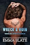 Book cover for Wreck & Ruin (Tarnished Angels Motorcycle Club, #1)