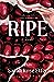 Ripe by Sarah Rose Etter