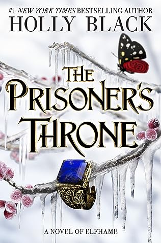 The Prisoner’s Throne (The Stolen Heir Duology, #2)