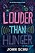 Louder Than Hunger