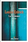 La Sentence by Louise Erdrich