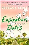 Expiration Dates by Rebecca Serle