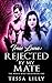 True Luna: Rejected by My Mate (White Wolf #1)