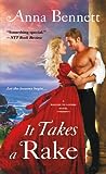 It Takes a Rake by Anna  Bennett