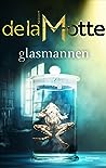 Glasmannen (Asker, #2)