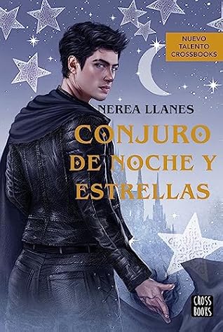 Conjuro de noche y estrellas by Nerea Llanes