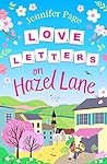 Love Letters on Hazel Lane by Jennifer  Page