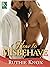 How to Misbehave (Camelot, #1)