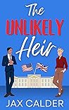 The Unlikely Heir (Unlikely Dilemmas, #1)