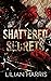 Shattered Secrets by Lilian Harris