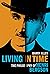 Living in Time: The Philosophy of Henri Bergson