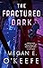 The Fractured Dark (The Devoured Worlds, #2)