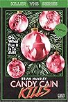 Candy Cain Kills (Killer VHS Series, #2)