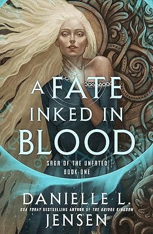 A Fate Inked in Blood by Danielle L. Jensen