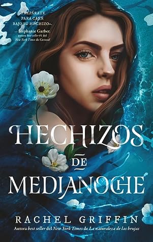 Hechizos de medianoche by Rachel  Griffin