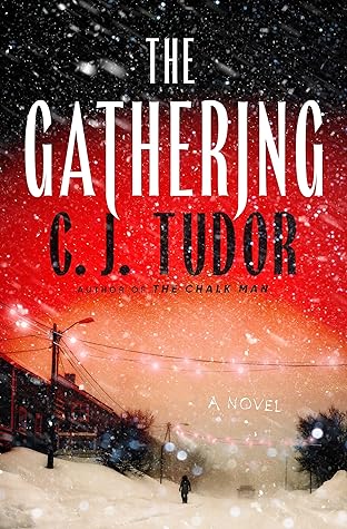 The Gathering by C.J. Tudor