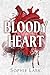 Bloody Heart (Brutal Birthright, #4)