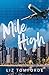 Mile High (Windy City, #1)