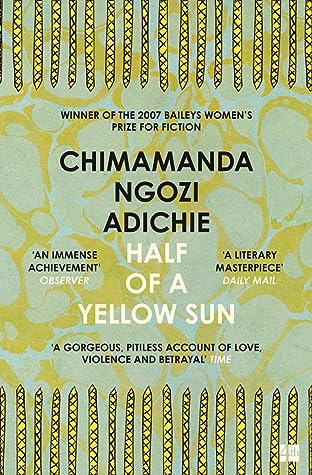 Half of a Yellow Sun by Chimamanda Ngozi Adichie