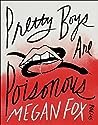 Pretty Boys Are Poisonous: Poems