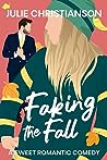 Faking the Fall (Sweater Weather, #4)