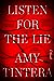 Listen for the Lie by Amy Tintera