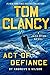 Tom Clancy Act of Defiance (A Jack Ryan Novel)