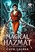 Magical Hazmat (Supernatural CSI #1)