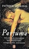 Perfume by Patrick Süskind