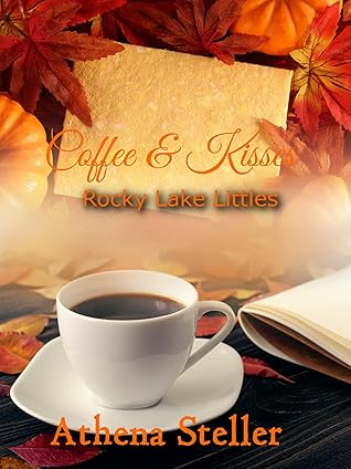 Coffee & Kisses by Athena Steller